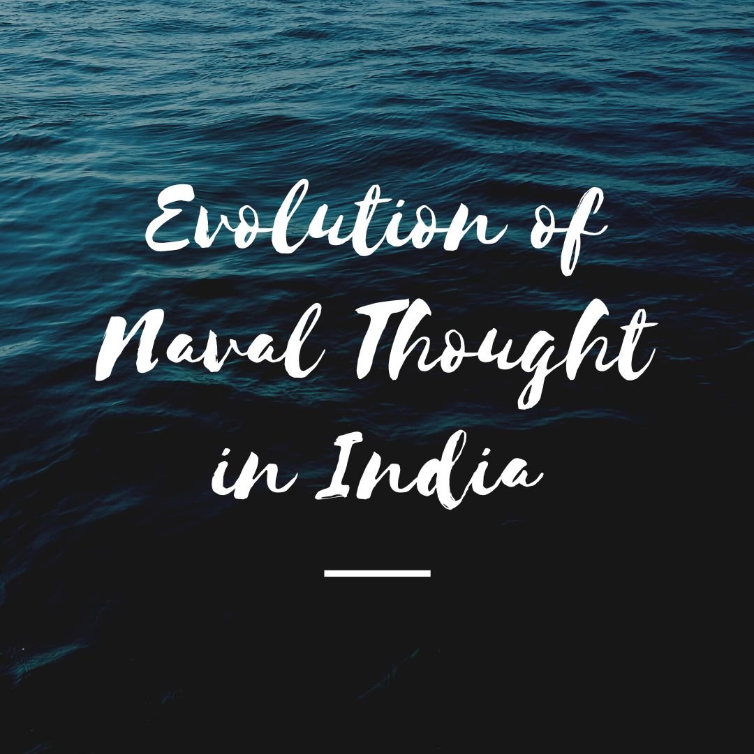 Evolution of Naval Thought in India
